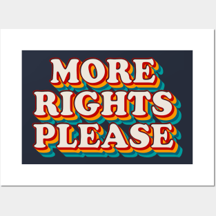 More Rights Please Posters and Art